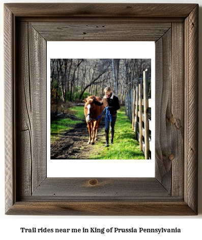 trail rides near me in King of Prussia, Pennsylvania